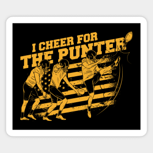 I Cheer for the Punter // Funny Football Punter Sticker